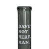 CHEECH & CHONG® GLASS  15” Dave's Not Here, Man Beaker Base Water Pipe - Tha Bong Shop 